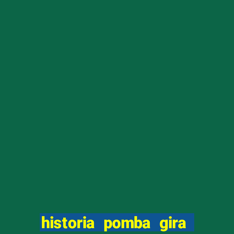 historia pomba gira maria padilha das almas